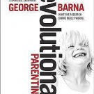 Revolutionary Parenting: What the Research Shows Really Works Barna, George Har