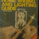 Chilton's Complete Home Wiring & Lighting Guide by L. Donald Meyers and...