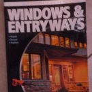 Black & Decker The Complete Guide to Windows & Entryways: Repair - Renew -...