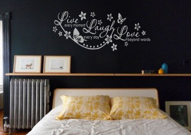 Live every moment Laugh everyday Love beyond words Large 23x35(inch)