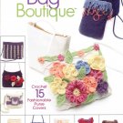 Annie's Attic Crochet Bag Boutique 15 Fashionable Purses
