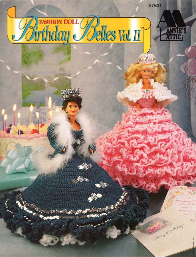 Annie's Attic Fashion Doll Birthday Belles Volume II 6 Designs to Crochet