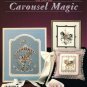 Stoney Creek Collection Carousel Magic 7 Designs to Cross Stitch