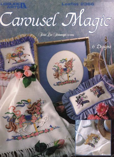 Leisure Arts Carousel Magic 6 Designs to Cross Stitch