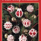 Leisure Arts Pearl Drop Ornaments 18 Designs to Crochet in Bedspread Weight Thread