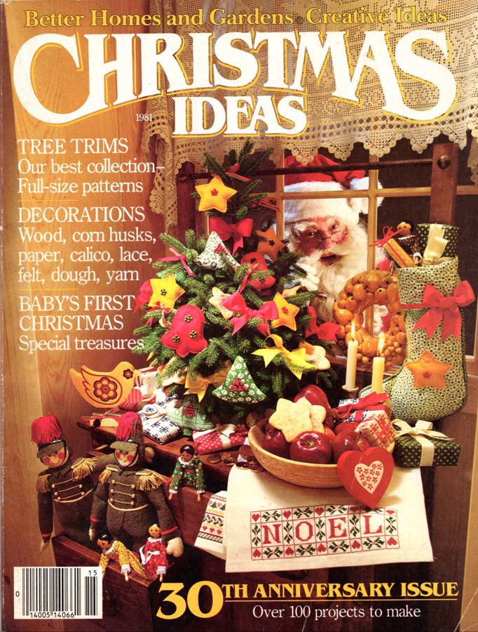 Better Homes and Gardens Christmas Ideas Magazine 1981 - Over 100 Projects