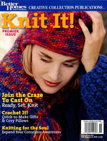 Better Homes and Gardens Knit It Magazine Premier Issue 2002 - 37 Projects