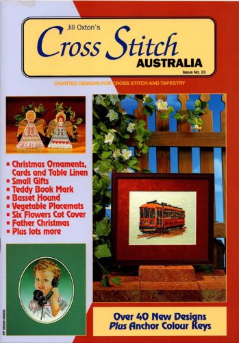 Jill Oxton's Cross Stitch Australia Magazine Issue 23 1995 - Over 40 Projects