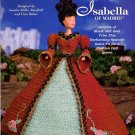 The Needlecraft Shop Crochet Ladies of Fashion Isabella of Madrid Gown for Barbie 1997