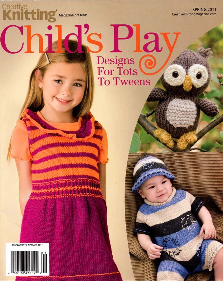 Creative Knitting Presents Child's Play Magazine Spring 2011 - Over 40 ...