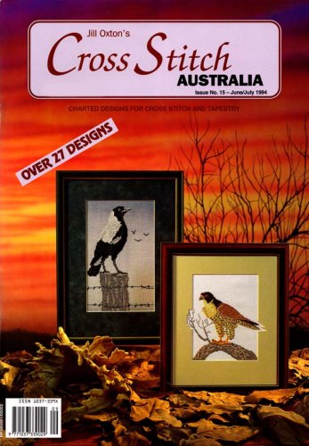 Jill Oxton's Cross Stitch Australia Magazine Issue 15 1994 - Over 27 Projects