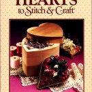Better Homes and Gardens Hearts to Stitch and Craft Softcover Book 1984 - Over 45 Projects Better Homes and Gardens Hearts to Stitch and Craft Softcover Book 1984 - Over 45 Projects