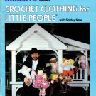 Xavier Roberts Presents Crochet Clothing for Little People 1982 - 16 Designs for Cabbage Patch Kids