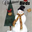 Christmas Is For The Birds 1995 - 16 Projects to Make from Wood and Paint