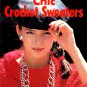 Chic Crochet Sweaters Soft Cover Book 1986 - 35 Designs with Symbol Charts