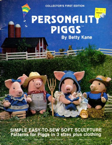 Personality Piggs 1984 - Uncut Patterns for Soft Sculpture Pigs in 3 Sizes Plus Clothes