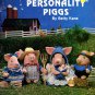 Personality Piggs 1984 - Uncut Patterns for Soft Sculpture Pigs in 3 Sizes Plus Clothes
