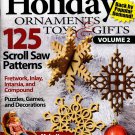 Scroll Saw Presents Holiday Ornaments, Toys and Gifts Magazine Volume 2 2010 - 125 Patterns