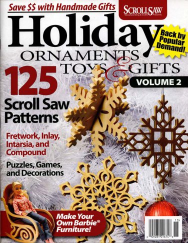 Scroll Saw Presents Holiday Ornaments, Toys and Gifts Magazine Volume 2 2010 - 125 Patterns