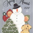 Merry Mantels Booklet 1997 - 6 Designs to Make from Wood and Paint Merry Mantels Booklet 1997 - 6 Designs to Make from Wood and Paint