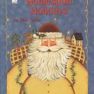 Homespun Holidays Booklet 1999 - 23 Projects to Make from Wood and Paint