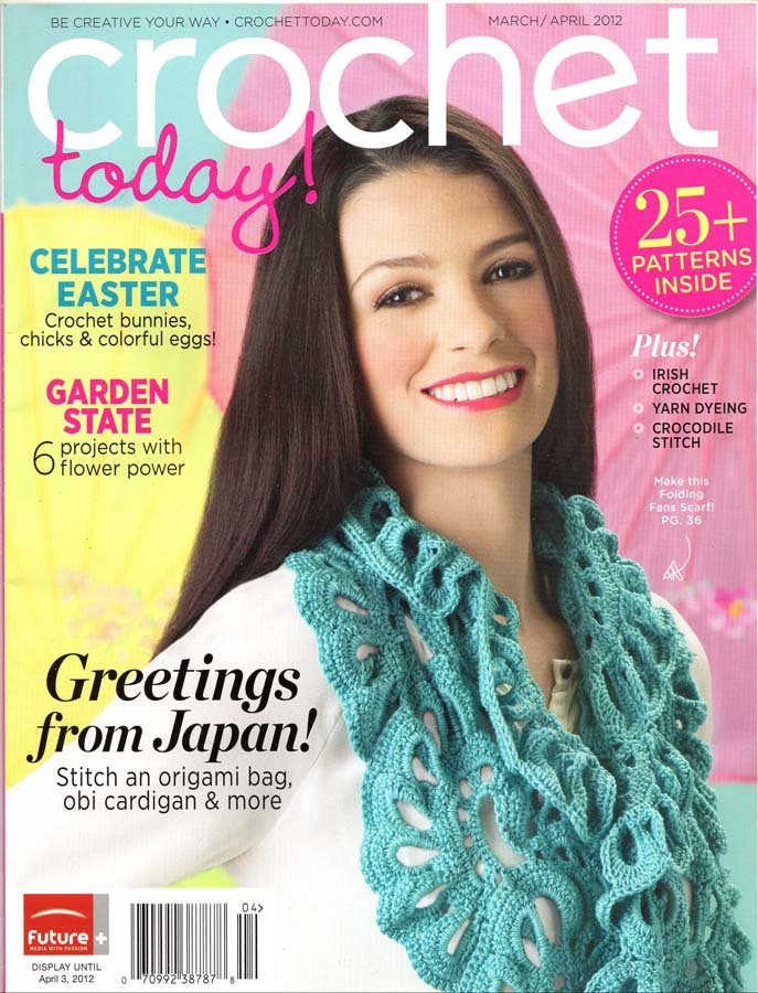 Crochet Today! Magazine MarchApril 2012 Over 25 Designs