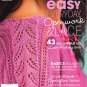 Creative Knitting Magazine Presents Easy Openwork and Lace Spring 2013 - 43 Projects Plus Primers