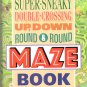 Klutz Super-Sneaky Double-Crossing Up, Down Round & Round Maze Book with Wishbone Gizmo