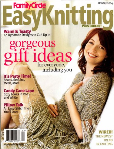 Family Circle Easy Knitting Plus Crochet Magazine Holiday 2004 - 34 Designs