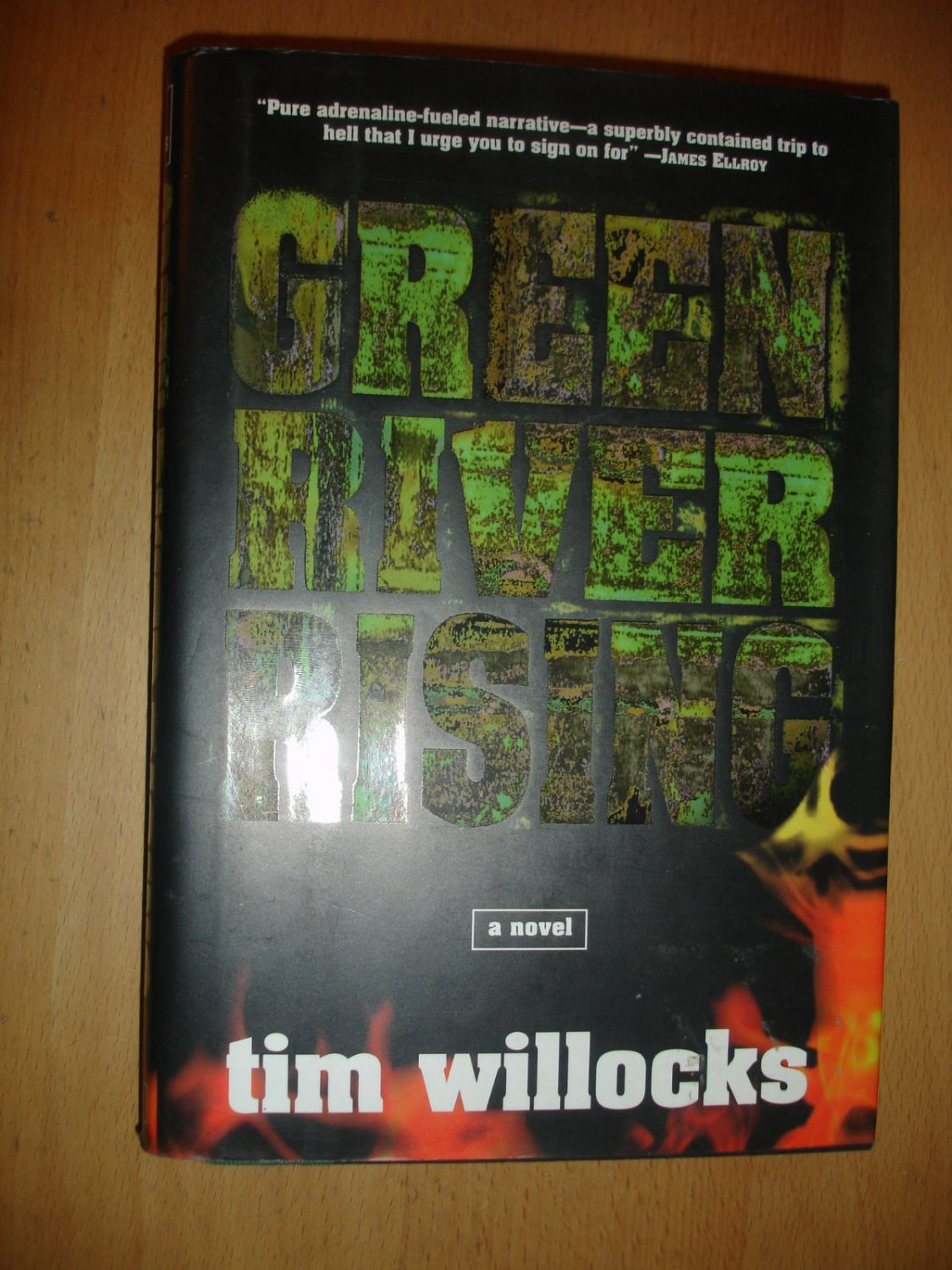 Tim Willocks, Green River Rising, First Edition