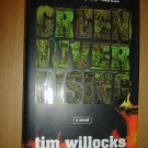 Tim Willocks, Green River Rising, First Edition
