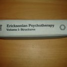 Ericksonian Psychotherapy Vol. I: Structures. Edited By Jeffrey Zeig