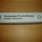 Ericksonian Psychotherapy Vol. I: Structures. Edited By Jeffrey Zeig
