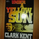 Superman Under a Yellow Sun DC Graphic Novel A Novel by Clark Kent