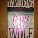 Cry Wolf by Tami Hoag (1997 Paperback)