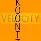 Velocity by Dean Koontz (2005, Hardcover)