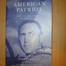 American Patriot: The Life and Wars of Colonel Bud Day
