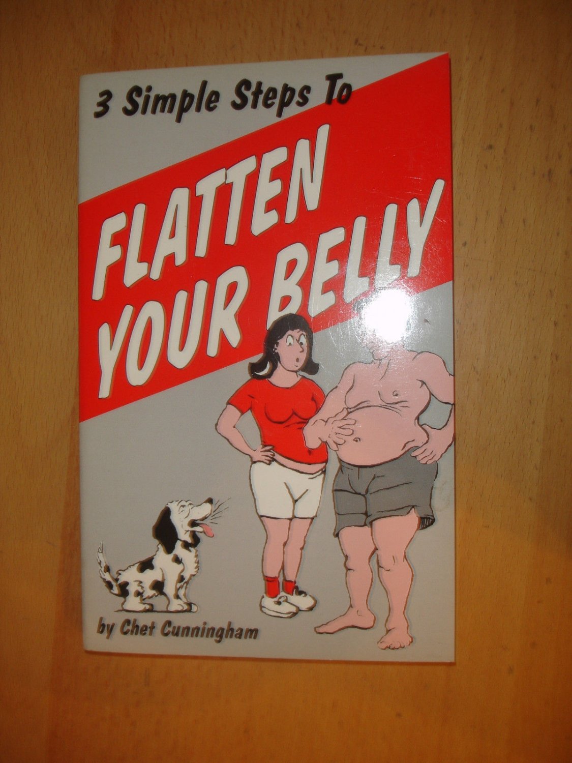 Three Simple Steps to Flatten Your Belly by Chet Cunningham (1995, Paperback)