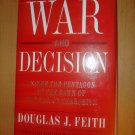 War and Decision : Inside the Pentagon at the Dawn of the War on Terrorism  V