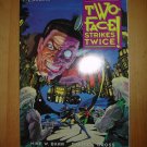 BATMAN TWO-FACE STRIKES TWICE #1