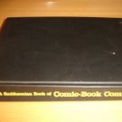 A SMITHSONIAN BOOK OF COMIC-BOOK COMICS