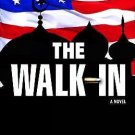 The Walk-In by Ralph Pezzullo and Gary Berntsen (2008, Hardcover)