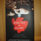 Suffer the Children by Craig DiLouie (2014, Paperback)