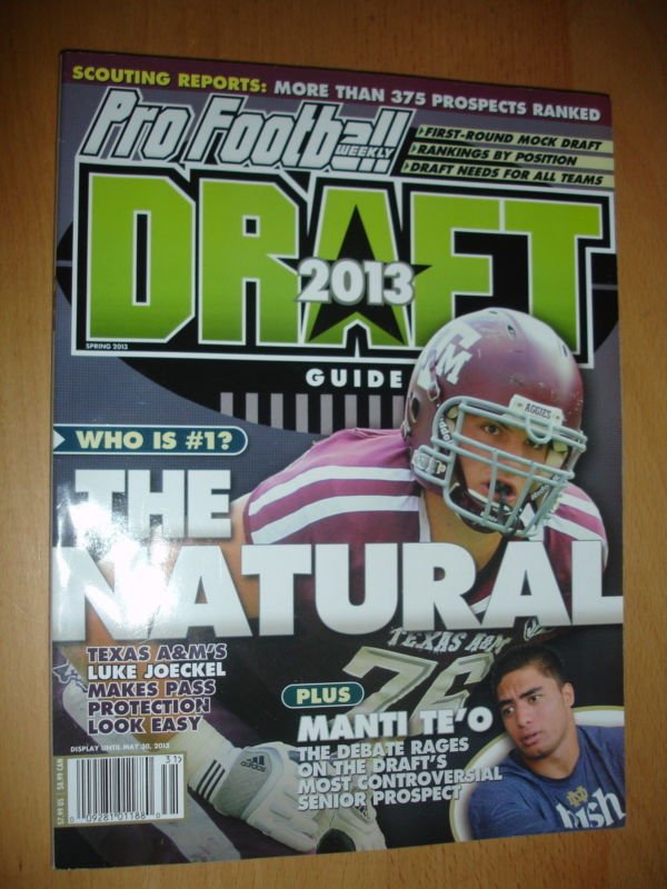PRO FOOTBALL WEEKLY DRAFT GUIDE 2013, WHO IS #1 ? THE NATURAL TEXAS A&M.