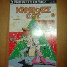 KAMIKAZE CAT # 1 COMIC  1987 PIED PIPER
