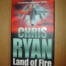 Chris Ryan Land of Fire ( Paperback)