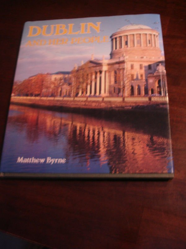 Dublin and Her People