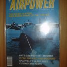 Airpower Volume 7  #6  September  1977  A Sentry Magazine