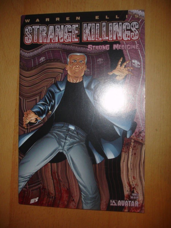 Strange Killings #3  Strong Medicine