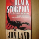 Michael Tiranno the Tyrant: Black Scorpion : The Tyrant Reborn 2 by Jon Land ...